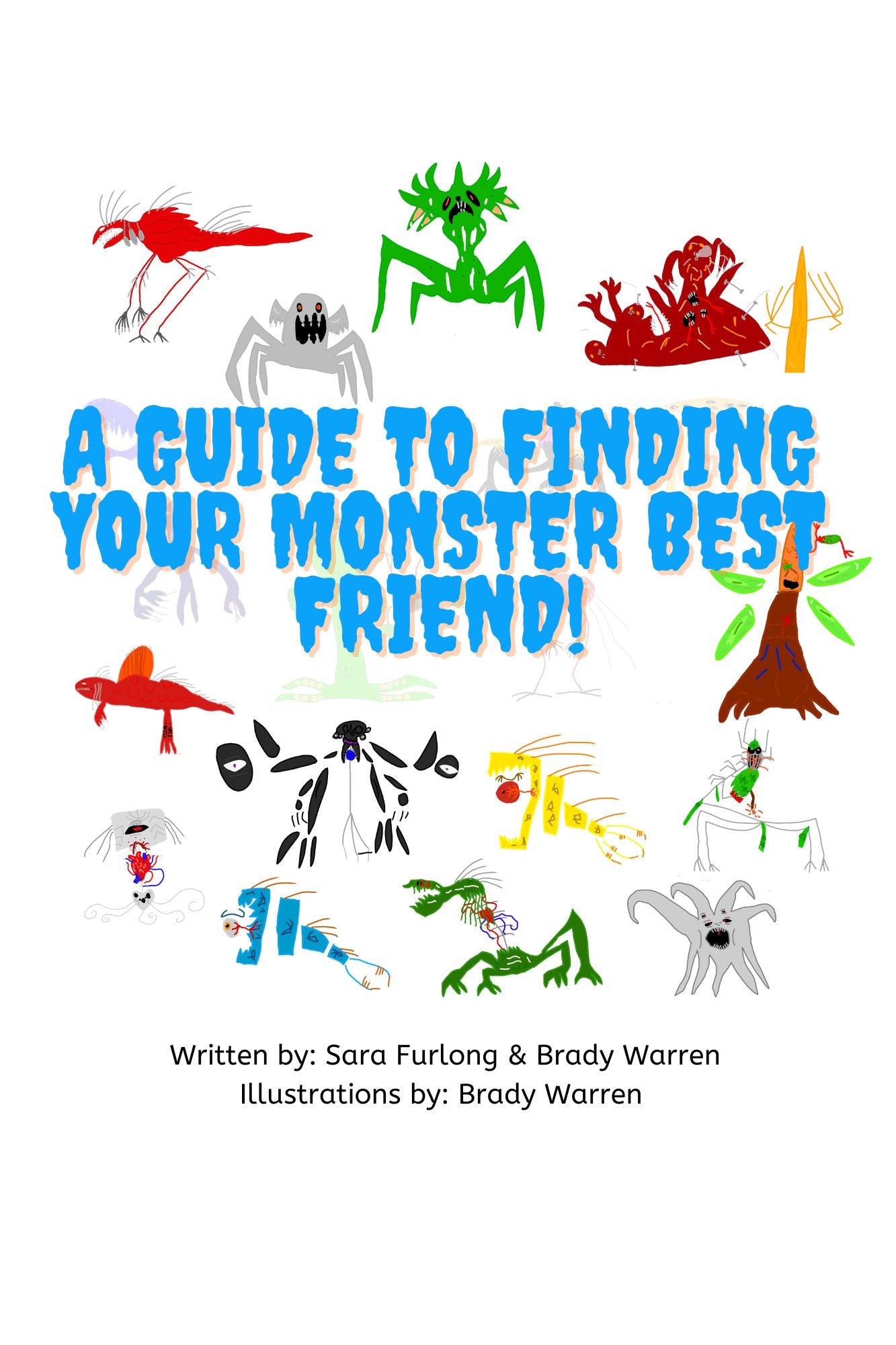 A Guide to Finding your Monster Best Friend