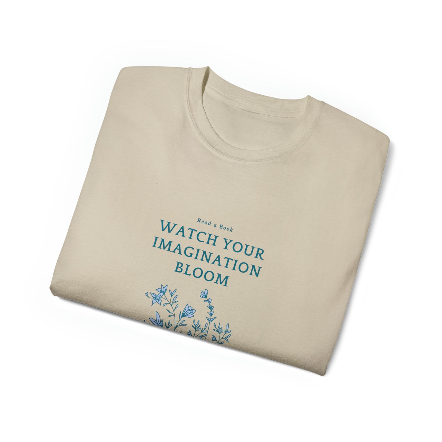 Read a Book-Watch you imagination  Bloom Adult Unisex Ultra Cotton Tee