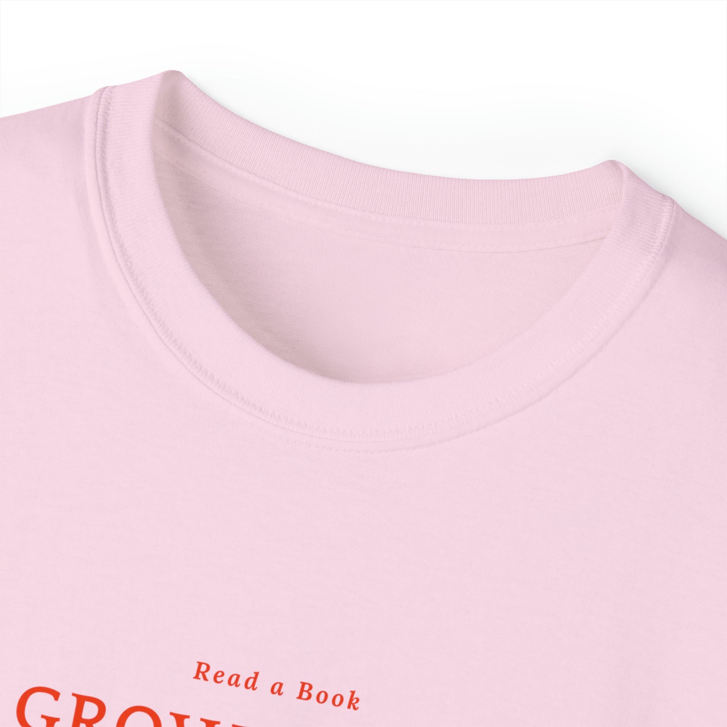 Read a Book, Watch your Imagination Grow-Unisex Ultra Cotton Tee