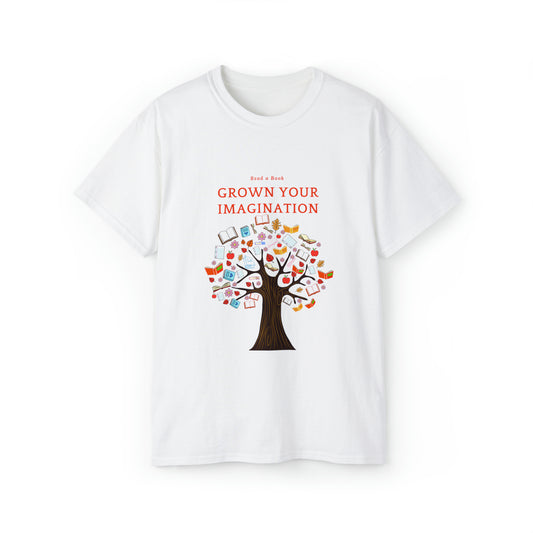 Read a Book, Watch your Imagination Grow-Unisex Ultra Cotton Tee