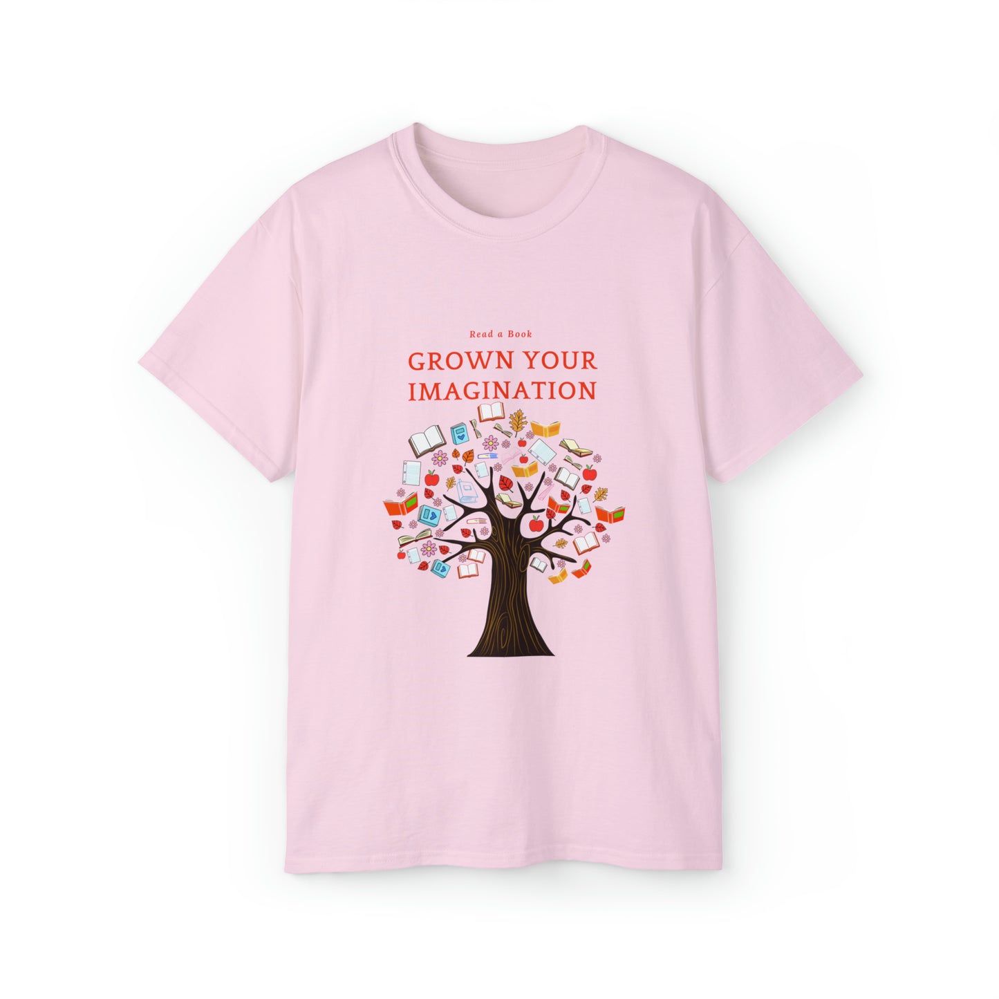 Read a Book, Watch your Imagination Grow-Unisex Ultra Cotton Tee