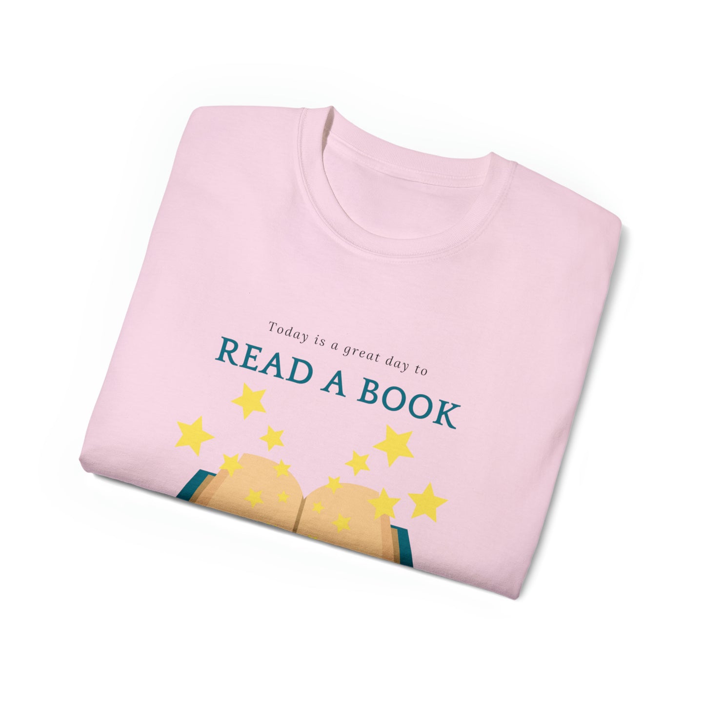 Today is a Great Day to Read a Book- Unisex Ultra Cotton Tee