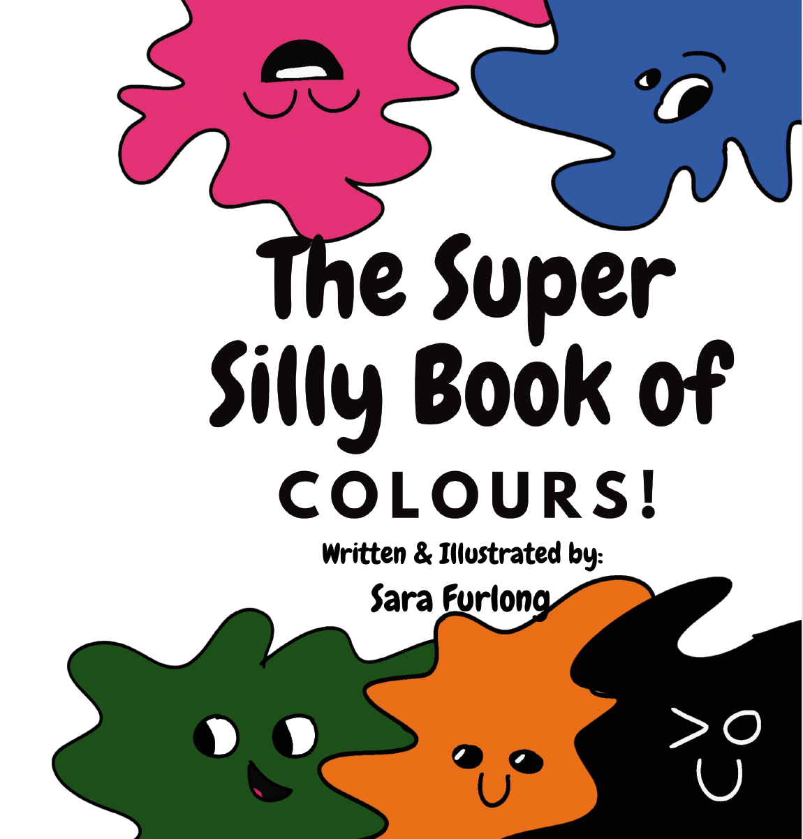 The Super Silly Book of Colours